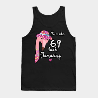 Funny Flamingo 69th Birthday 69 Years Old Tank Top